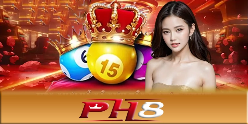 Xổ số PH8 - Khám phá những điều kỳ diệu từ game xổ số PH8